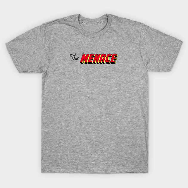 dont be a menace t shirt